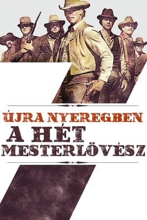 Újra nyeregben a hét mesterlövész