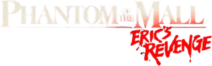 Phantom of the Mall: Eric's Revenge