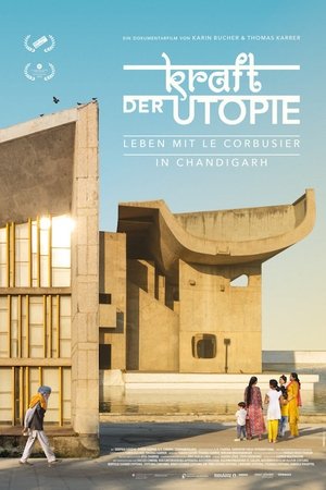 Poster The Power of Utopia: Living with Le Corbusier in Chandigarh (2023)