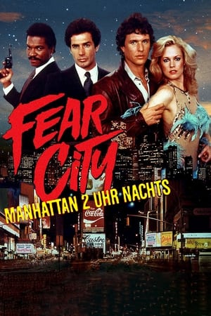 Fear City - Manhattan 2 Uhr nachts 1984