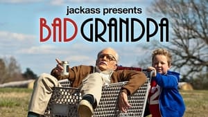 Jackass Presents: Bad Grandpa (2013)