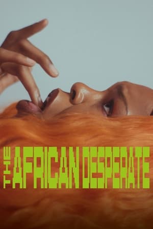 Poster The African Desperate 2022