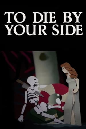 Poster To Die By Your Side (2011)