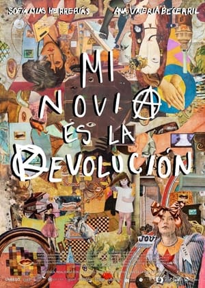 Poster Mi novia es la revolución 2024