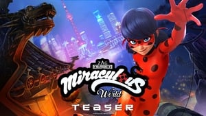 Miraculous World: Shanghai – The Legend of Ladydragon