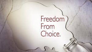 Freedom From Choice film complet