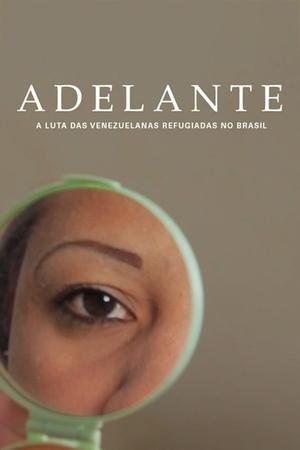 Nonton film Adelante: The struggle of the Venezuelan refugees woman in Brazil (2020) terbaru sub indo Nonton film Adelante: The struggle of the Venezuelan refugees woman in Brazil (2020) terbaru sub indo