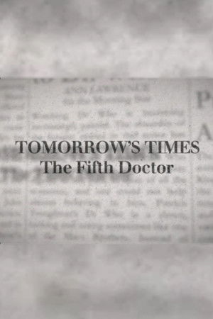 Tomorrow's Times: The Fifth Doctor