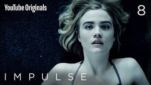 Impulse: 1X08