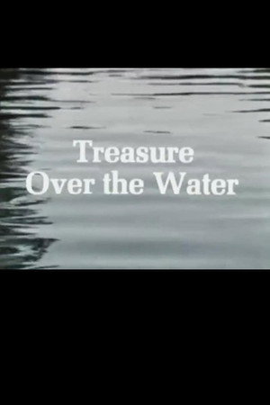 Treasure Over the Water