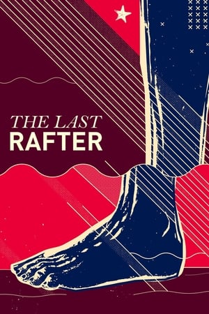 Poster The Last Rafter (2020)