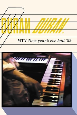 Poster Duran Duran: MTV New Year's Eve Ball (1982)