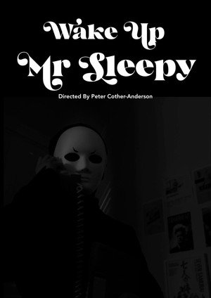 Wake Up Mr Sleepy