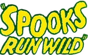 Spooks Run Wild