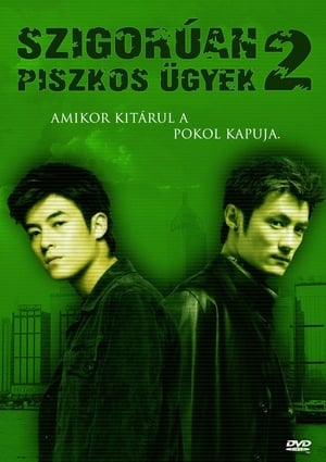 Szigorúan piszkos ügyek 2. (2003)