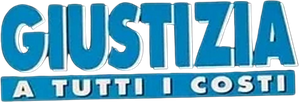 Giustizia a tutti i costi
