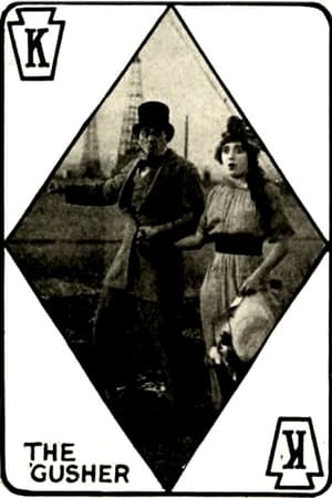 Poster The Gusher (1913)