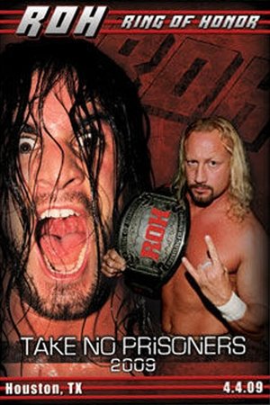 ROH: Take No Prisoners 2009