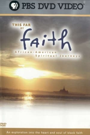 Poster This Far By Faith:  African-American Spiritual Journeys 2003
