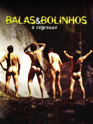 Poster Balas & Bolinhos: O Regresso (2004)