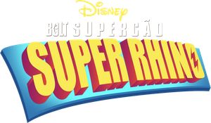 Bolt: Supercão - Super Rhino — Logos 2