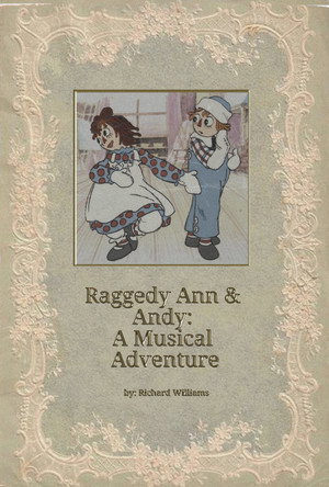 Raggedy Ann & Andy: A Musical Adventure