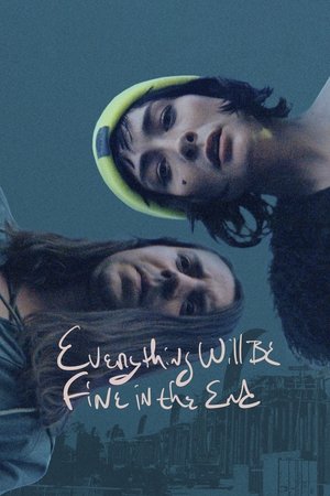 Poster Everything Will Be Fine in the End (2023)