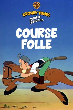 Course folle