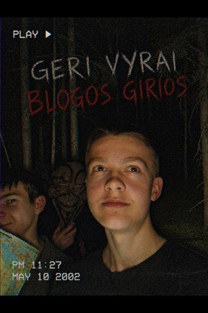 Geri vyrai, blogos girios