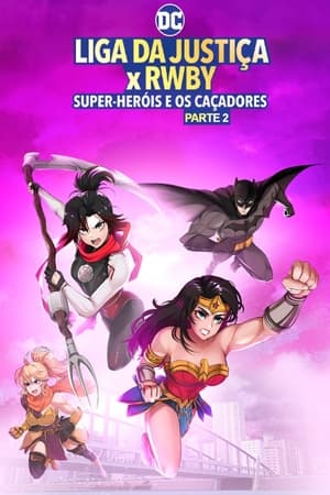 Poster Justice League x RWBY: Super Heroes & Huntsmen, Part Two 2023
