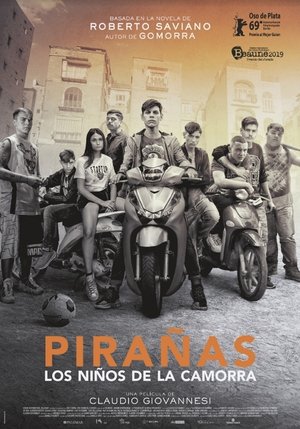 Pirañas. Los niños de la Camorra