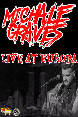 Poster di Michale Graves Live at Europa