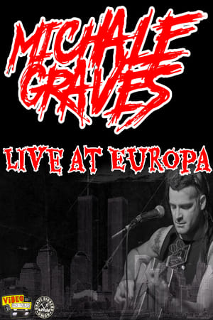 Poster Michale Graves Live at Europa 2013