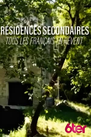 Résidences secondaires : tous les Français en rêvent !