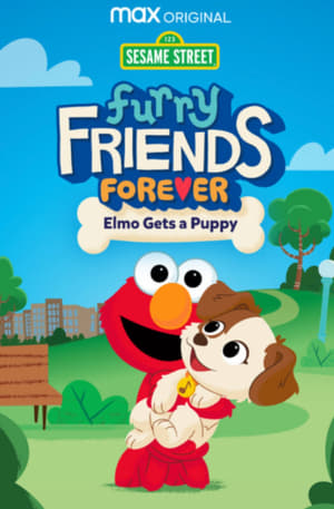 Watch Furry Friends Forever: Elmo Gets a Puppy