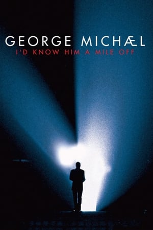 Image George Michael : I'd Know Him A Mile Off
