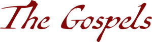 The Gospels