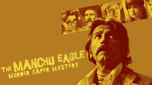 The Manchu Eagle Murder Caper Mystery (1975)