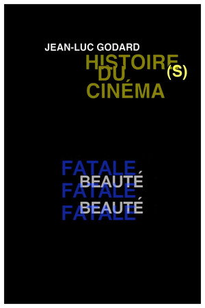 Histoire(s) du Cinéma 2b: Deadly Beauty 7