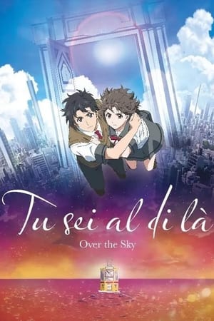 Tu sei al di là - Over the Sky 2020