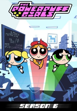 The Powerpuff Girls: Sezonas 6