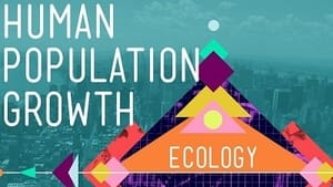 Crash Course Ecology Human Population Growth