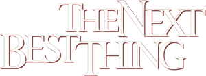The Next Best Thing