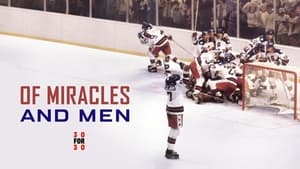 30 for 30 Of Miracles and Men