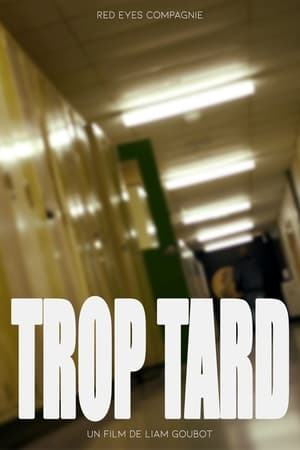 Poster Trop Tard (2022)