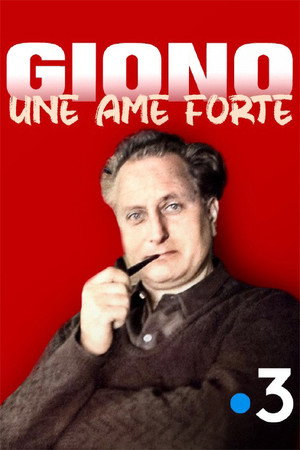 Giono, une âme forte 3