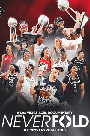 Never Fold: The 2025 Las Vegas Aces (2026) subtitle poster