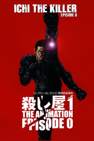 Poster Ichi The Killer : Episode 0 2002