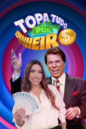 Affiche de Topa Tudo Por Dinheiro