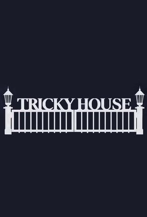 Poster TRICKY HOUSE 2023